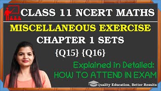 Class 11 Miscellaneous Exercise Q15 Q16 | Chapter 1 Sets NCERT Maths @MathsTeacher