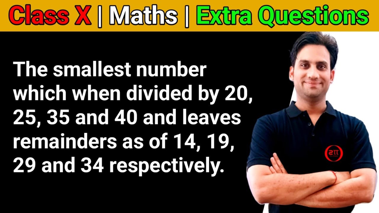 The Smallest Number Which When Divided By 20 25 35 And 40 And Leaves The Smallest Number Which When Divided By 20 25 35 And 40 And Leaves