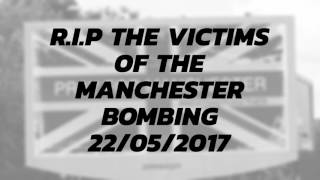 R.I.P The Victims of the Manchester Bombing