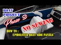 How To Boat Upholstery Side Panels * NO SEWING * Beginner Boat Interior Remodel Marine Boat Project