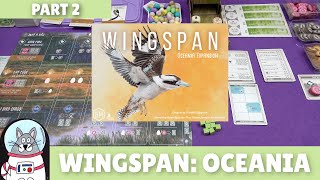 Wingspan: Oceania Expansion | Solo Playthrough (Static Camera) [Part 2]