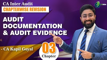 Audit Documentation And Evidence 100% Concept Revision |For 2024 & 2025 attempt - Part 1