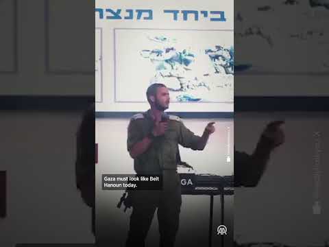 Israeli army officer vows to turn entire Gaza Strip into rubble similar to situation in Beit Hanoun