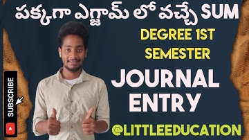 How To write Journal Entries? learn with A problem & solution#littleeducation
