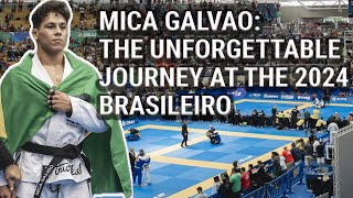 Mica Galvão's Epic Run At The 2024 Brasileiro's