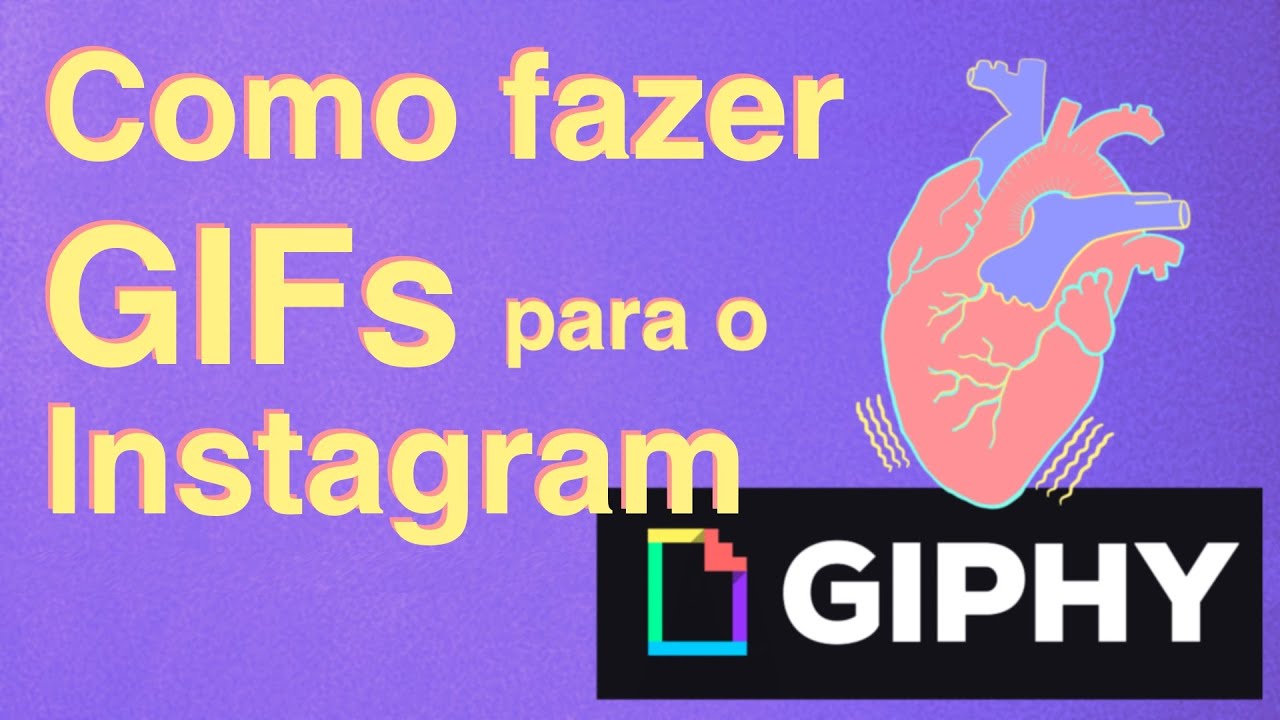 COMO CRIAR GIFS PERSONALIZADOS NO INSTAGRAM - TUTORIAL 