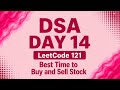 LeetCode 121 | Best Time to Buy and Sell Stock | Java Execution | DSA Using Java