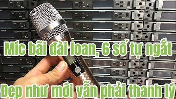 Tiếp tục thanhb lý míc bãi xịn, 6 số tự ngắt, lh 0378030730