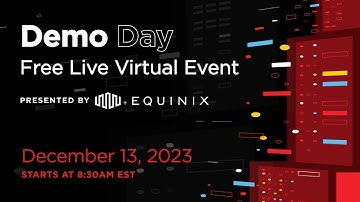 Demo Day Winter 2023 - Equinix Labs Live