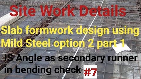 formwork design for slab using MS shuttering, slab design with Mild steel ISA angle formwork design