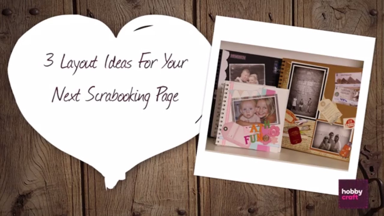 3 Scrapbook Layout Ideas Hobbycraft YouTube