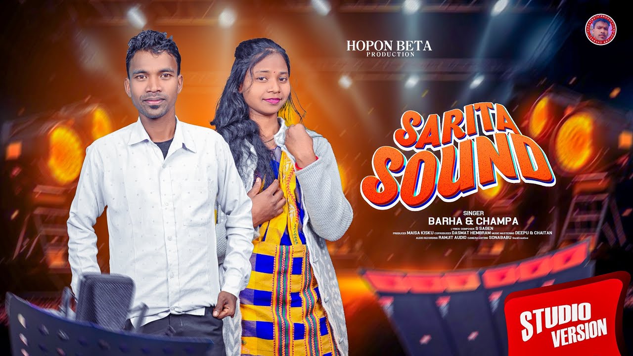 SARITA SOUND II NEW SANTALI TRADITIONAL SONG 2026 II STUDIO VERSION II BARHA & CHAMPA