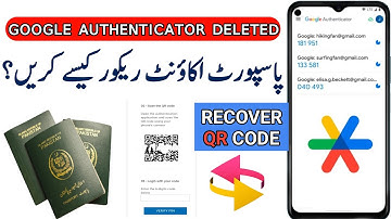 How to recover a passport account after deleting google authenticator app | Recover QR code