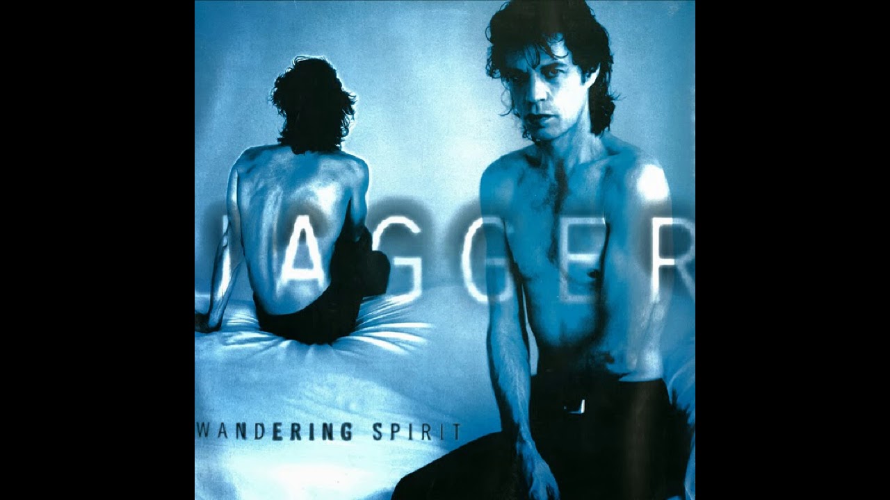 Mick Jagger Wandering Spirit YouTube