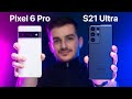 Pixel 6 Pro vs S21 Ultra – ULTIMATE Camera Comparison!