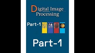 DIGITAL IMAGE PROCESSING/DIP PART 1