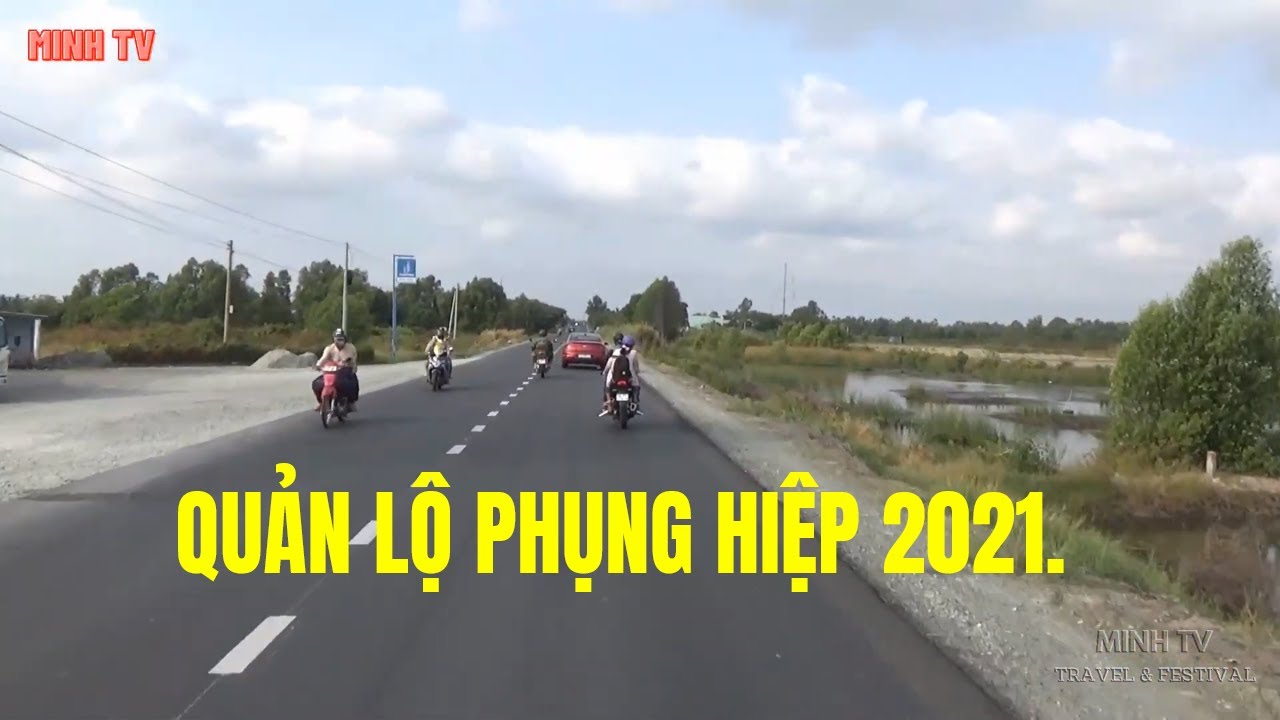 Huyện Phước Long Tỉnh Bạc Liêu Đến Thành Phố Cà Mau Trên Tuyến Quản Lộ Phụng Hiệp  2021.
