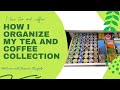 Tea organization ideas, How I organize my tea and coffee collection, Drawer organization