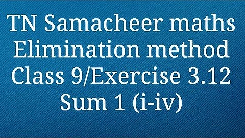 Sum 1(i-iv)  Exercise 3.12 Class 9 Algebra Tamilnadu Samacheer maths Nithyaganesh Maths