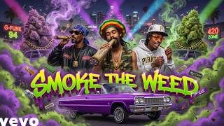 Smoke the weed _Snoop Dogg ft Damian Marley &amp; wiz khalifa (🌿🌿 official 2026 Gfunk weed video lyrics)