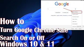 How to Turn Google Chrome Safe Search On or Off