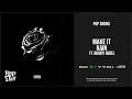 Pop Smoke - Make It Rain Ft. Rowdy Rebel (Shoot for the Stars Aim for the Moon)