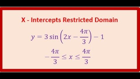 Find X Intercepts of Sine Function in given domain Test Preparation