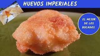 🥚 Huevos imperiales ¡el mejor de los bocados!  🥚🥚