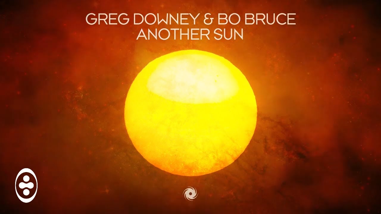 Watch Greg Downey & Bo Bruce - Another Sun on YouTube Watch Greg Downey & Bo Bruce - Another Sun on YouTube