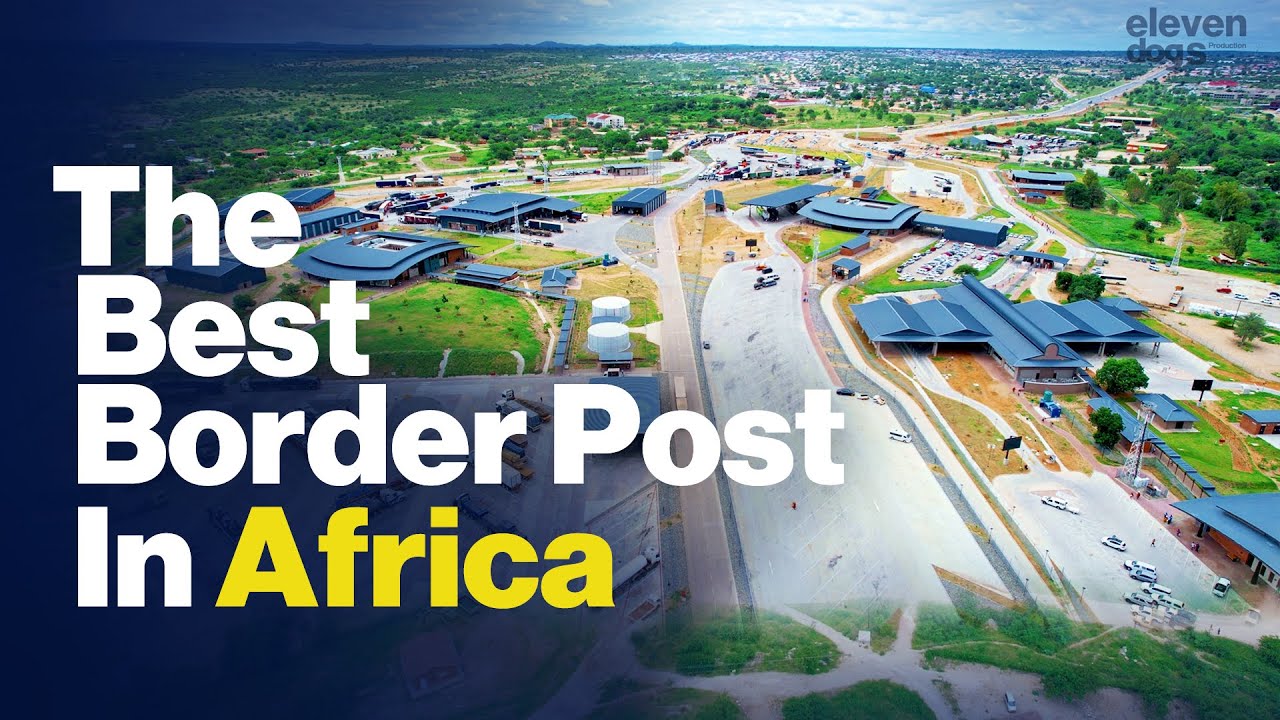 ⁣THE BEST BORDER POST IN AFRICA