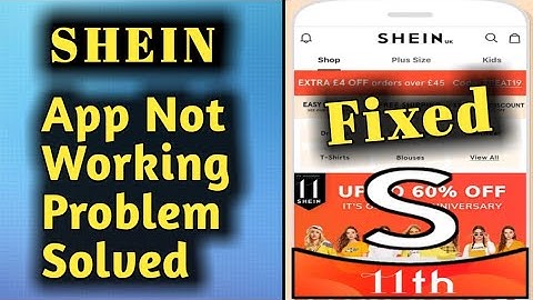 Fix Shein App Not Working/Opening & Unfortunately Stopped Problem Solved