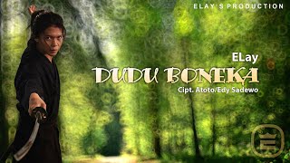 Download Lagu ELay - Dudu Boneka (Lirik Lagu) Download Lagu ELay - Dudu Boneka (Lirik Lagu)