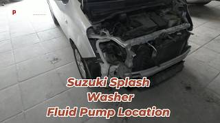 Suzuki Splash  Washer Fluid Pump Location