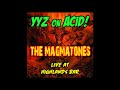 YYZ on Acid! (Magmatones: Live @ Highland Bar)