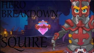 [DDA] Hero Breakdown- Squire (Mastering your hero)