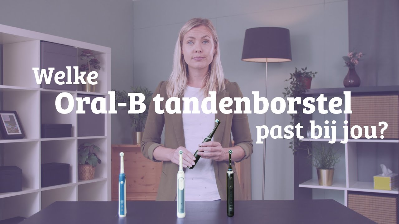 Elektrische Tandenborstel Oral-B: welke past jou? - YouTube