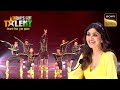 'Laila' पर House Of Brothers के Act ने लगाई Stage पर आग | India’s Got Talent S10 | Full Episode
