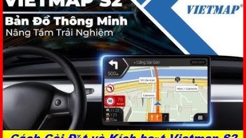 QK Auto | Cách Cài Đặt và Kích Hoạt Vietmap S2