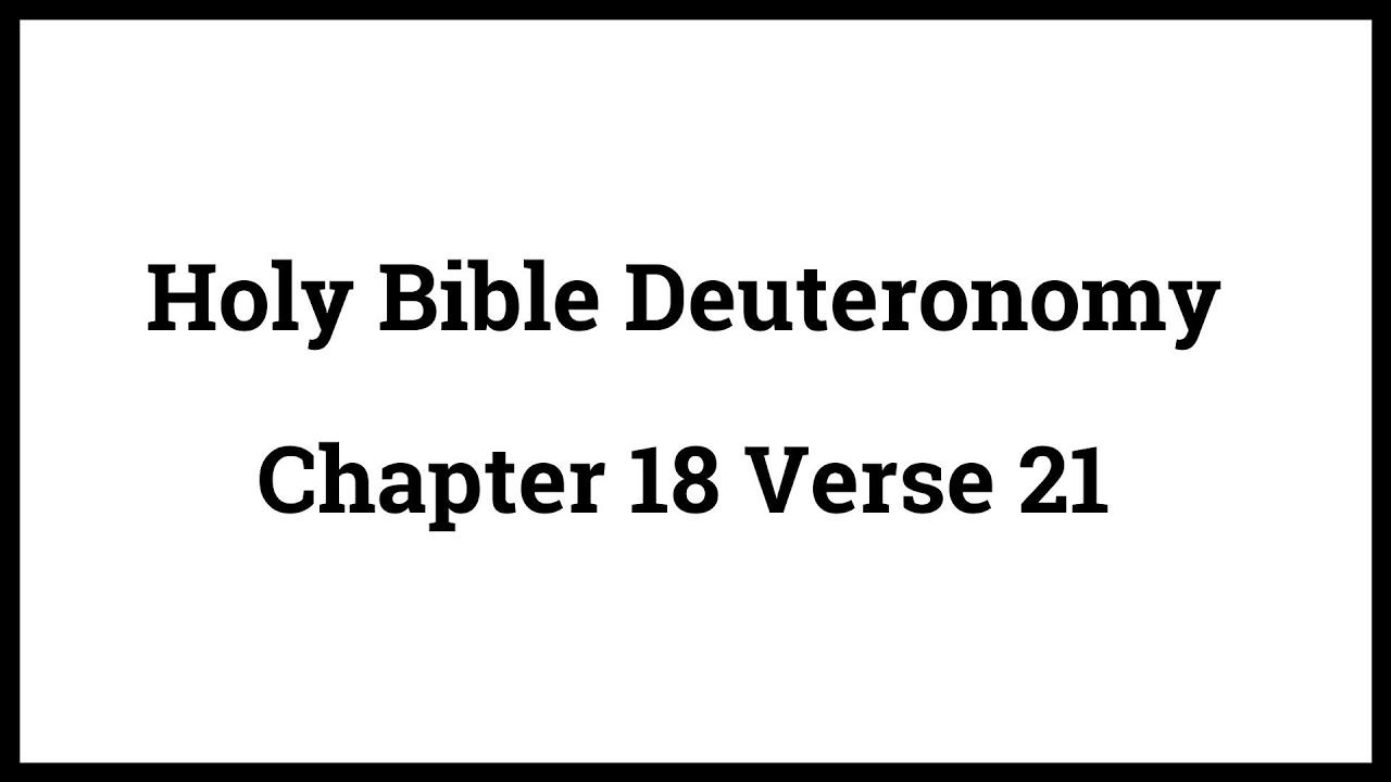 holy-bible-deuteronomy-chapter-18-verse-21-youtube