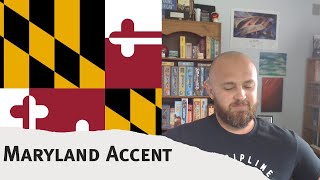 Accent Tag - Maryland (American) Accent