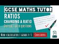 Changing and Sharing in a Ratio for Paper 1 Non Calculator | Crossover GCSE Maths 14th May 2026