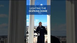 Lighting The Hopkins Dome