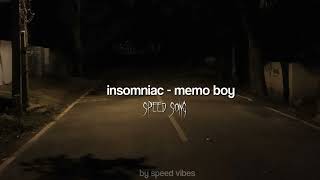 insomniac (speed up)