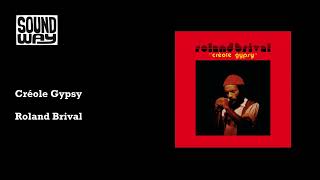 Roland Brival /Créole Gypsy reissue Roland Brival – Créole Gypsy – Vinyl (LP, Album), 1980 [r2968878