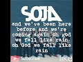 SOJA -FALL LIKE RAIN w/lyrics