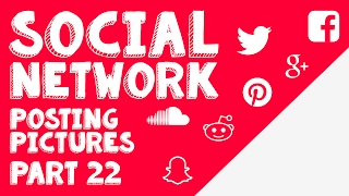 New Social Network - Part 22 - Posting Pictures