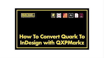 QuarkXPress to InDesign - How to Convert with QXPMarkz