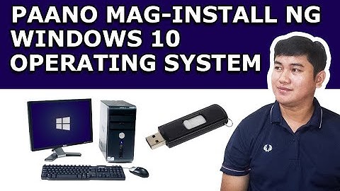 HOW TO INSTALL WINDOWS 10 USING USB FLASH DRIVE? | PAANO MAG-INSTALL NG WINDOWS 10 OPERATING SYSTEM?