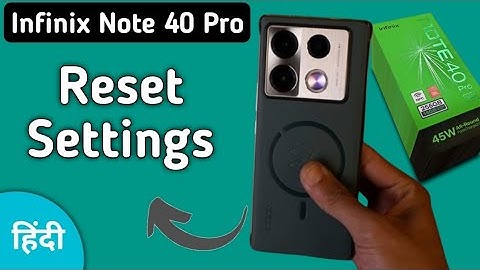 Infinix Note 40 Pro reset kaise kare, how to reset WiFi settings in infinix, reset Bluetooth setting