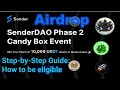 Sender lab candy box phase 2 airdrop guide step by step